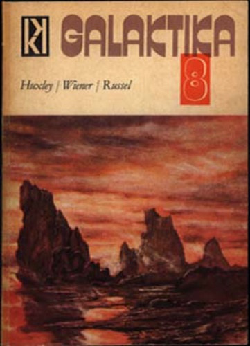 Galaktika 8. -  Huxley / Wiener / Russel