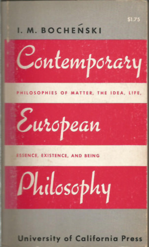 I.M. Bochenski - Contemporary european philosophy