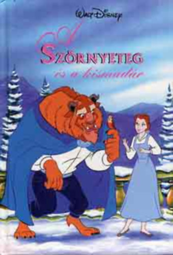 Walt Disney Company - A Szrnyeteg s a kismadr (Walt Disney)