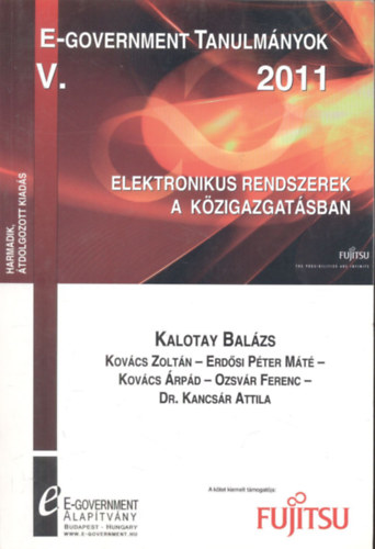 E-Government Tanulmnyok V. (2011)- Elektronikus rendszerek a kzigazgatsban