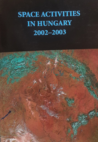 Space activities in Hungary 2002-2003