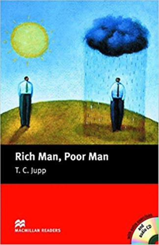 Rich Man, Poor Man - with extra exercises and audio CD - Macmillan Readers Beginner