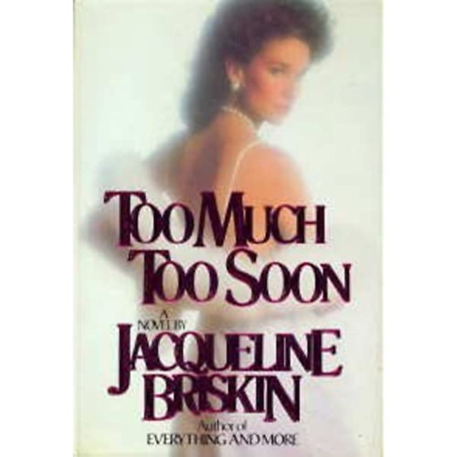 Jacqueline Briskin - Too Much Too Soon