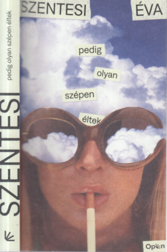 Pedig olyan szpen ltek