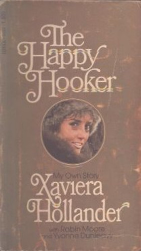 Xaviera Hollander - The Happy Hooker - My Own Story