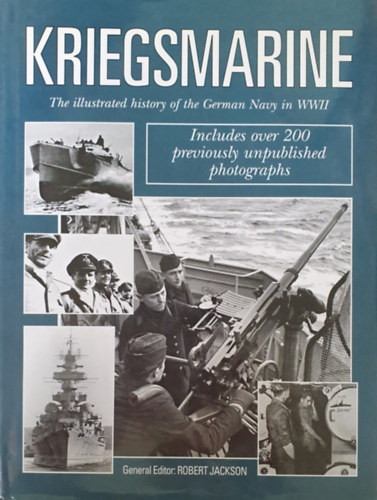 Kriegsmarine - A nmet haditengerszet kpes trtnete a II. vilghborban - Angol kiads