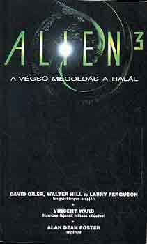 Alan Dean Foster - A vgs megolds a hall (Alien 3)