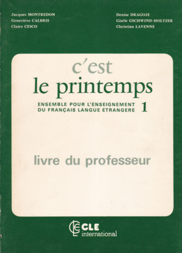 C' est le printemps 1