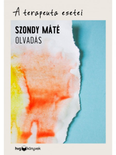 Szondy Mt - A terapeuta esetei - Olvads