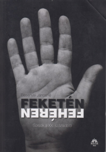 Besenyei Jnosn - Feketn Fehren