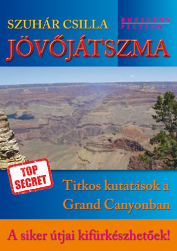 Jvjtszma - Titkos kutatsok a Grand Canyonban