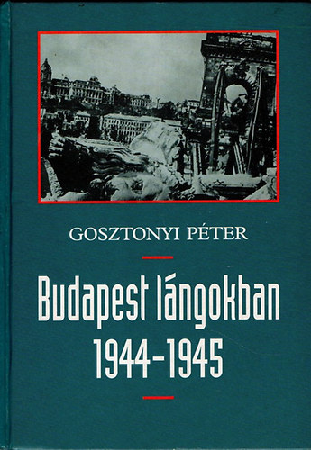 Budapest lngokban 1944-1945