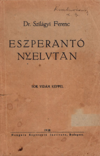 Eszperant nyelvtan (sok vidm kppel)