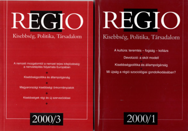 Regio - Kisebbsg, Politika, Trsadalom 2000/1, 2000/3, 2000/4 ( 3 ktet egytt )