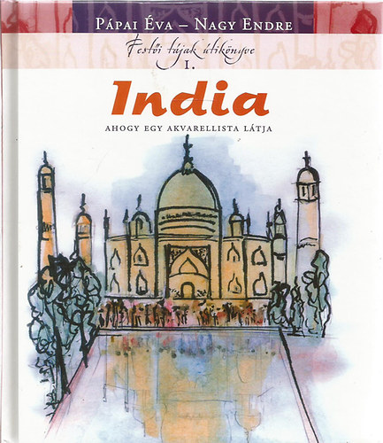 India - Ahogy egy akvarellista ltja
