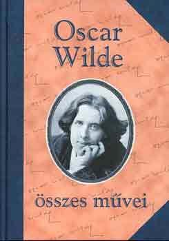 Oscar Wilde sszes mvei