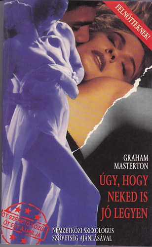 �gy, hogy neked is j� legyen