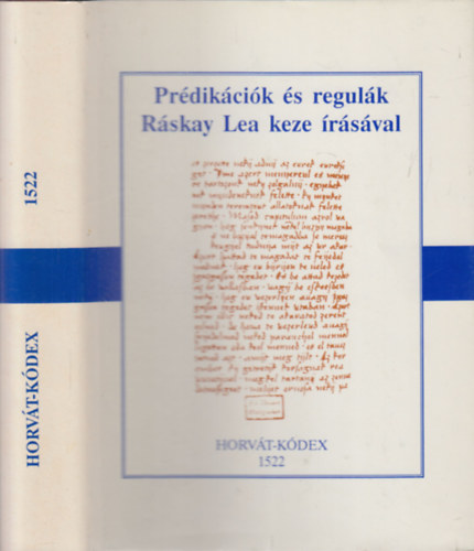 Horvt-kdex 1522 - Prdikcik s regulk Rskay Lea keze rsval