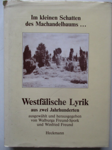 Westfalische Lyrik - Im kleinen schatten des Machandelbaums