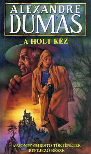 Alexandre Dumas - A holt kz