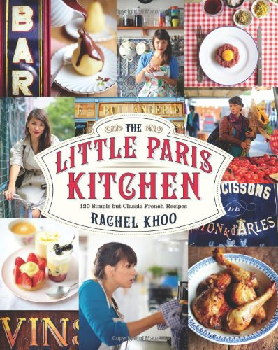 Rachel Khoo - Paris in meiner Küche
