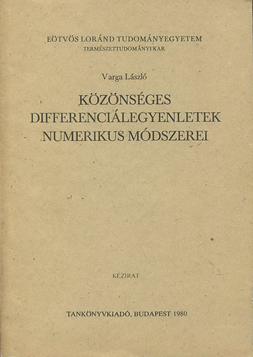 Varga Lszl - Kznsges differencilegyenletek numerikus mdszerei