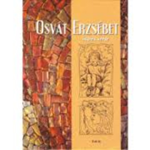 Osvth Erzsbet - Osvth Erzsbet sszes verse