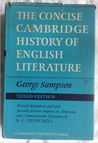 George Sampson - The concise Cambridge history of English literature