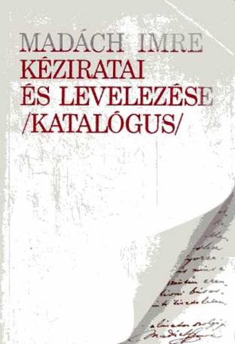 Andor Csaba; Leblancn Kelemen Mria - Madch Imre kziratai s levelezse (katalgus)