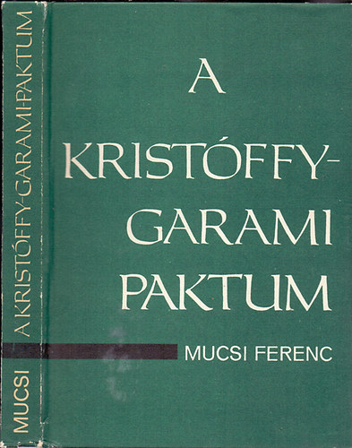 A Krist�ffy-Garami paktum