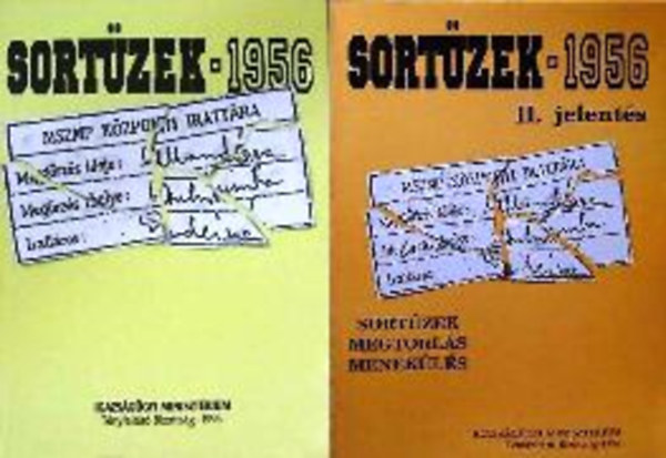 Kahler Frigyes  (szerk.) - Sortzek - 1956 I-II. (Sortzek - megtorls - menekls 1956-1957)