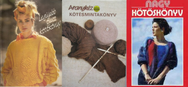 3 db ktsknyv: Aranykz ktsmintaknyv + Nagy ktsknyv + Legjabb olasz ktknyv