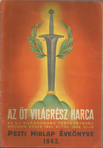 Pesti Hirlap �vk�nyve 1943 - az �t vil�gr�sz harca