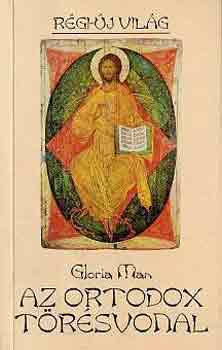 Gloria Man - Az ortodox trsvonal