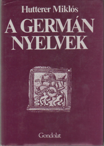 Hutterer Mikl�s - A germ�n nyelvek