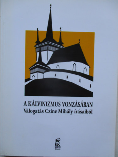 A klvinizmus vonzsban