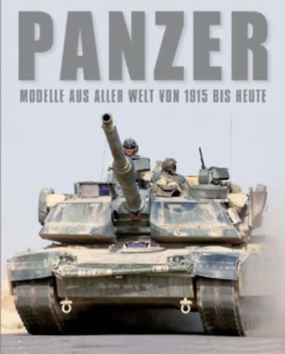 Panzer - Modelle aus aller Welt von 1915 bis heute