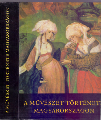 A mvszet trtnete Magyarorszgon - A Honfoglalstl napjainkig