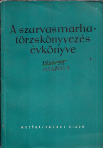 A szarvasmarhatrzsknyvezs vknyve 1956/1957