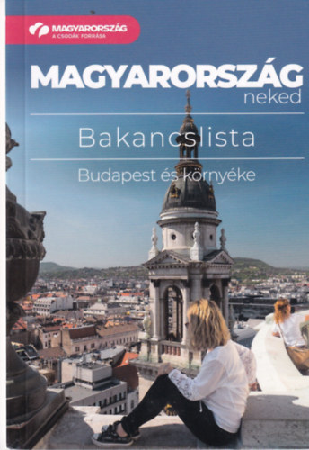 Bakancslista - Budapest s krnyke