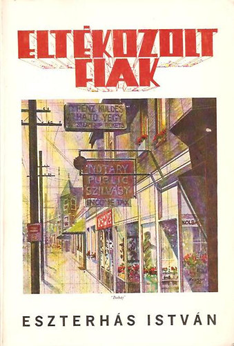 Eltkozolt fiak