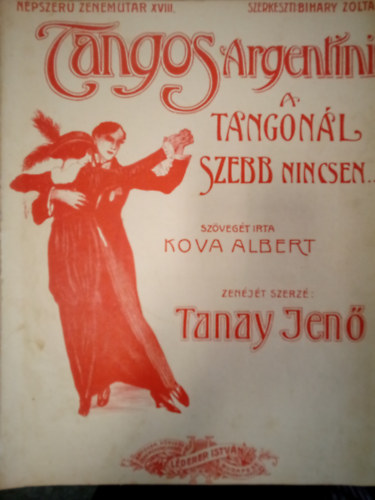 Tangos Argentini - A tangnl szebb nincsen...