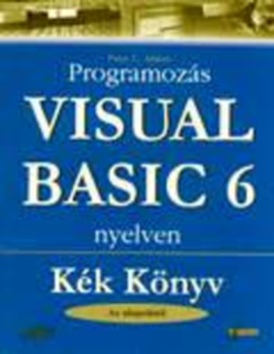 Programozs Visual Basic 6 nyelven (kk knyv-az alapoktl)