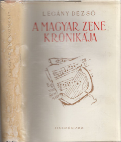A magyar zene krnikja (Zenei mveldsnk ezer ve dokumentumokban)- Magyar zenetudomny 4.