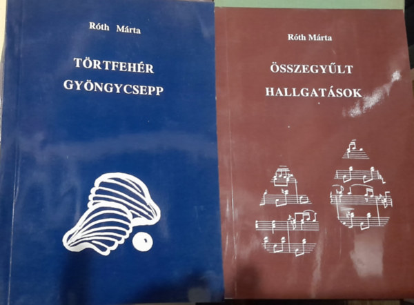 2 db dediklt knyv: sszegylt hallgatsok, Trtfehr gyngycsepp