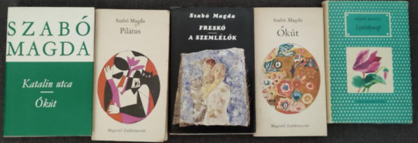 Szab Magda knyvcsomag (6 m 5 ktetben) Szletsnap / kt / Fresk - A szemllk / Piltus / Katalin Utca