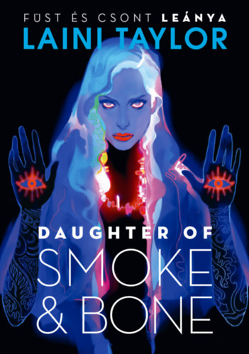 Daughter of Smoke & Bone - Fst s csont lenya