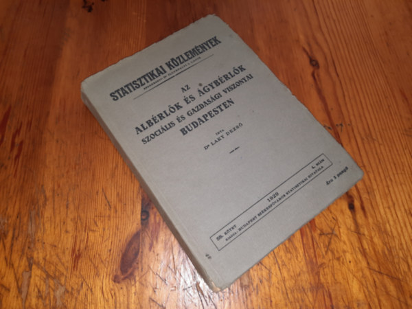Az alb�rl�k �s �gyb�rl�k szoci�lis �s gazdas�gi viszonyai Budapesten