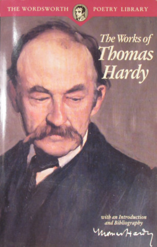 The Works of Thomas Hardy with an Introduction and Bibliography