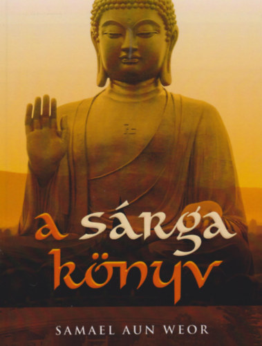 Samael Aun Weor - A s�rga k�nyv